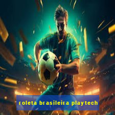 roleta brasileira playtech